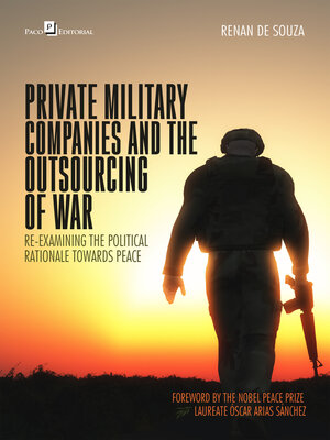 cover image of Private Military Companies and the Outsourcing of War